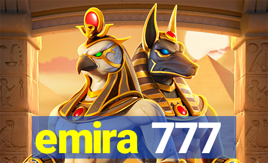 emira 777